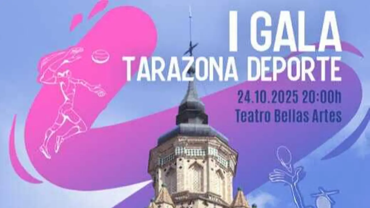 Cartel de la I Gala Tarazona Deporte que se celebrer&aacute; el pr&oacute;ximo viernes en el Teatro Bellas Artes. Fotograf&iacute;a: Ayuntamiento de Tarazona.
